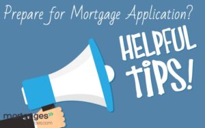HOW TO PREPARE FOR A MORTGAGE